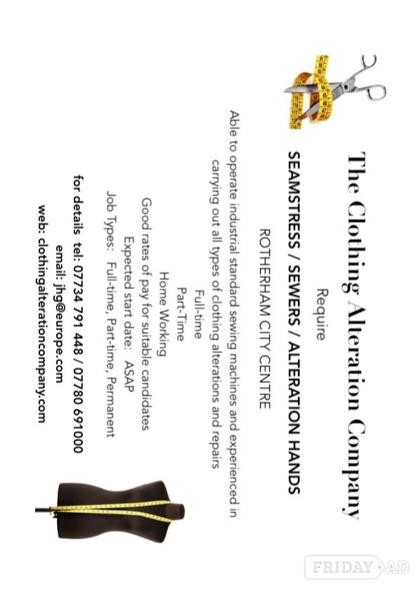 The Clothing Alteration Company Require SEAMSTRESS / SEWERS / ALTERATION HANDS / GARMENT REPAIRERS  in Rotherham