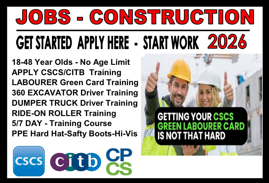 Construction Jobs 2026 - CSCS LABOURER Green Card Training - Beginners Training Course