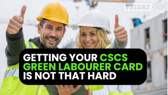 Construction Jobs 2026 - CSCS LABOURER Green Card Training - Beginners Training Course