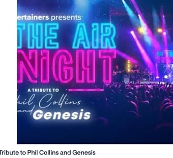 IN THE AIR TONIGHT -TRIBUTE TO PHIL COLLINS AND GENESIS