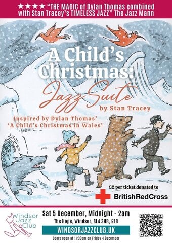 Windsor Jazz Club: 'A Child's Christmas' Jazz Suite