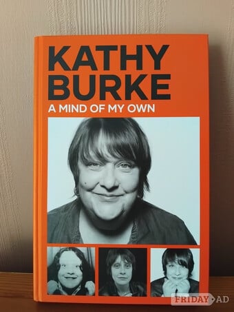 Kathy Burke 'A mind of my own' brand new hardback book.