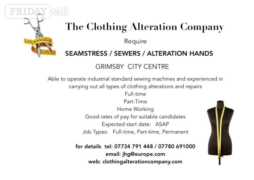 The Clothing Alteration Company Require SEAMSTRESS / SEWERS / ALTERATION HANDS  in Grimsby