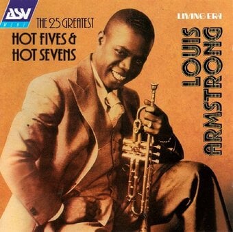 Louis Armstrong - Hot Fives & Hot Sevens (CD 1995)