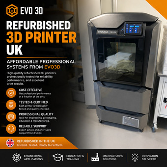 Refurbished 3D Printer UK | Affordable Professional Systems