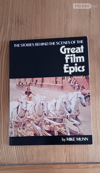 Book.  The Stories Behind The Scenes Of The Great Film Epics.