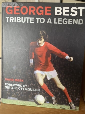George Best Tribute to a Legend. Hardback book.