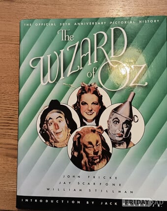The Wizard of Oz by John Fricke, William Stillman and Jay Scarfon
