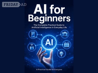 AI for Beginners — The Complete Practical Guide 