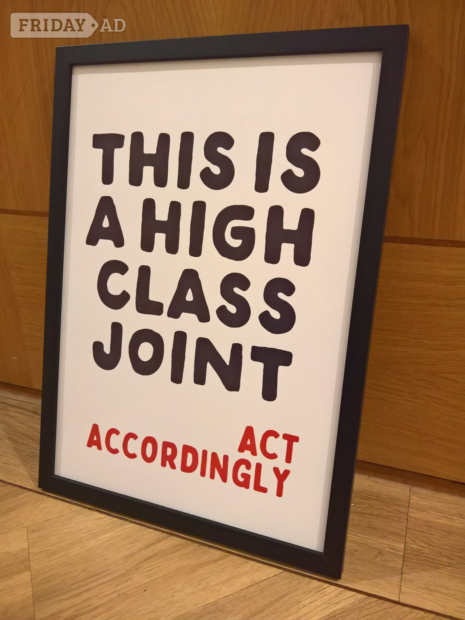 Fareham Statement wall poster this is a high class joint a3 mdf frame