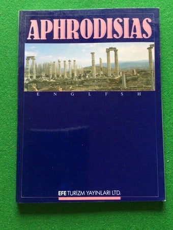 Aphrodisias by A SEMIH TULAY Archaeologist Turkey Illustrated 