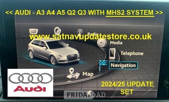 AUDI A3/4/5/Q MIB-HS (MHS2) SYSTEM 2024/25 SAT NAV MAP UPDATE.