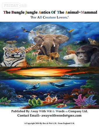 Purchase!! 'The Bungle Jungle Antics Of The Animal~Mammal.'  PDF Reader. 