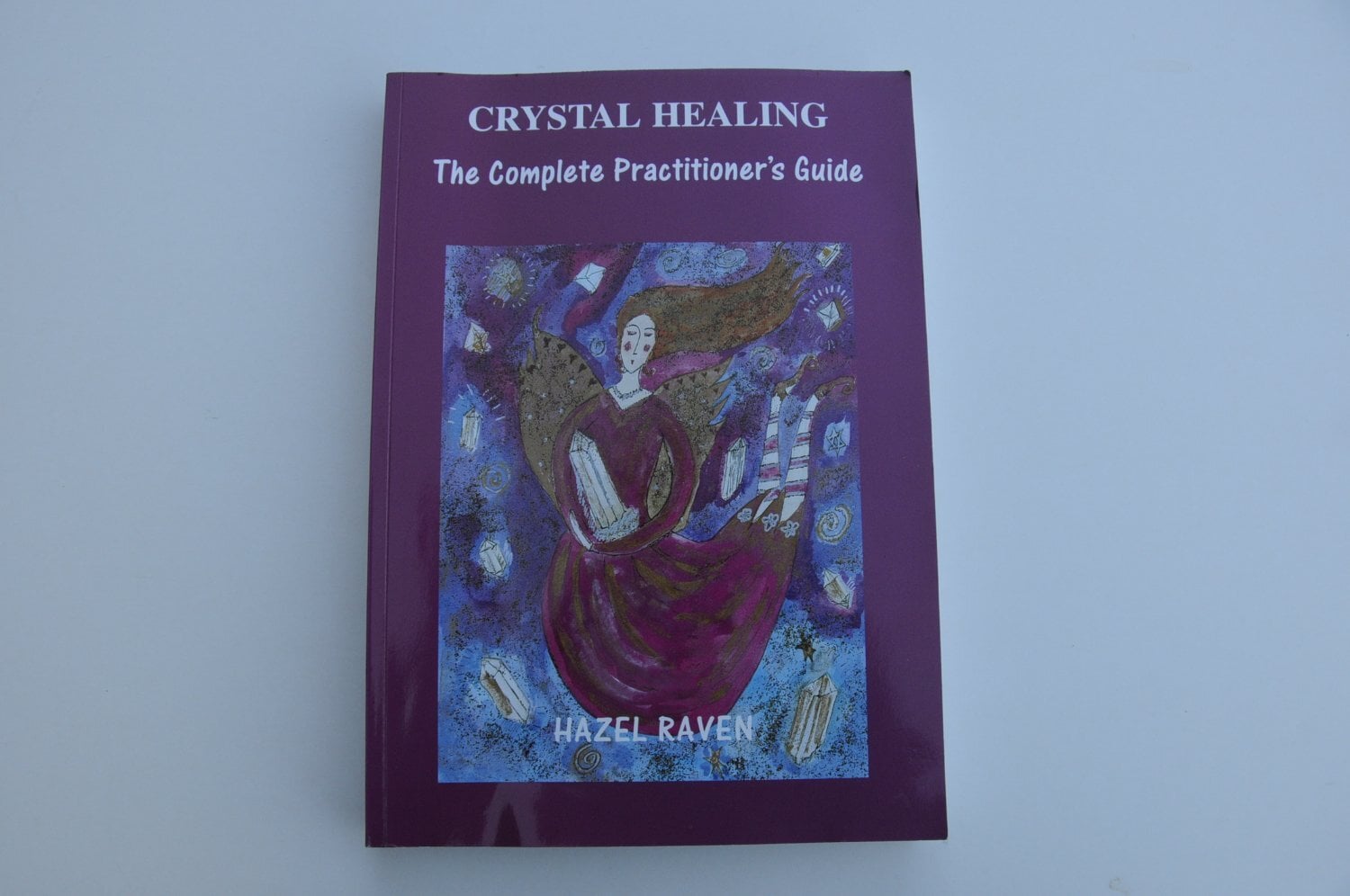 Crystal Healing The Complete Practitioner’s Guide First Edition  in Hartley Wintney