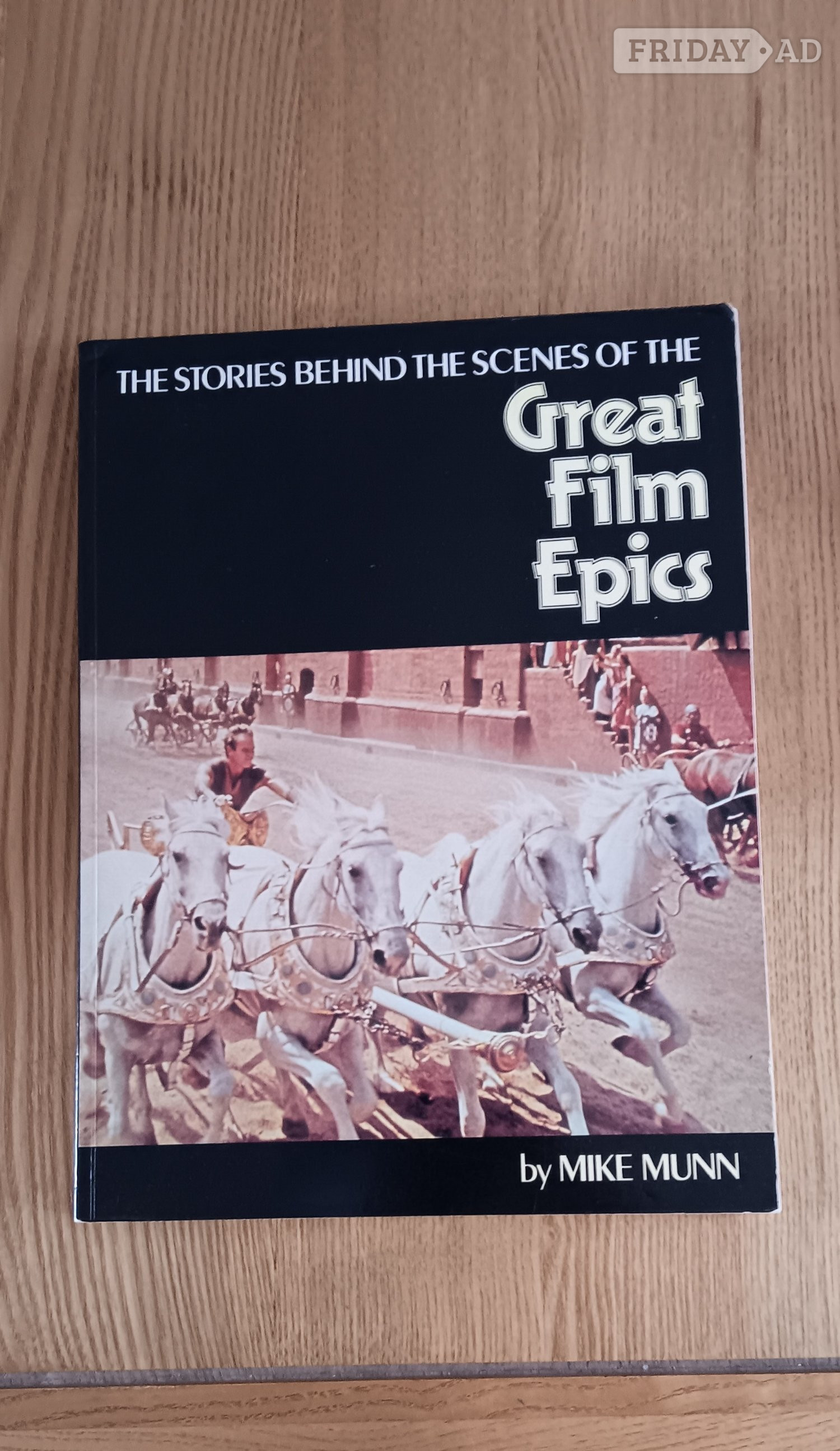 Book.  The Stories Behind The Scenes Of The Great Film Epics. in Rotherham